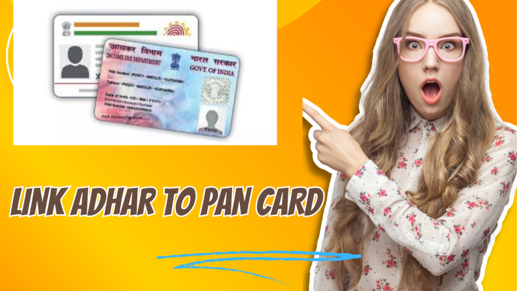 LINK PAN CARD TO ADHAR CARD